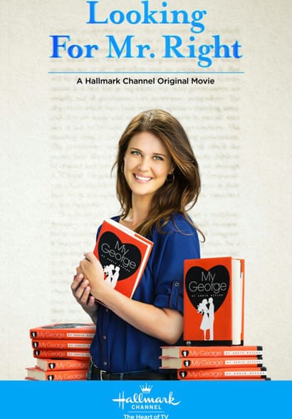 Hallmark: Looking for Mr. Right (My George)