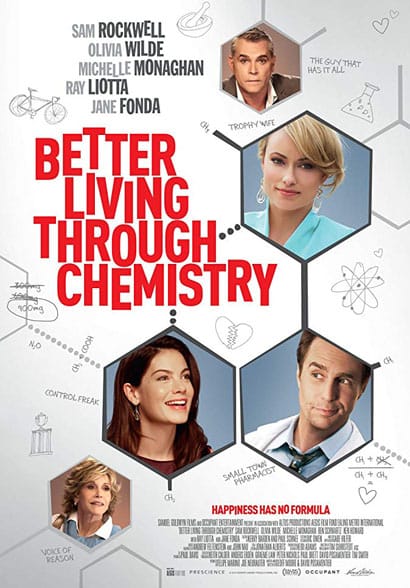 Better Living Through Chemistry