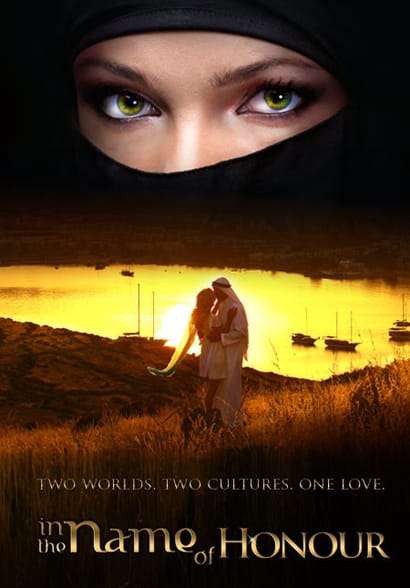 Love and Honour (In The Name of Honour) (TV Series)
