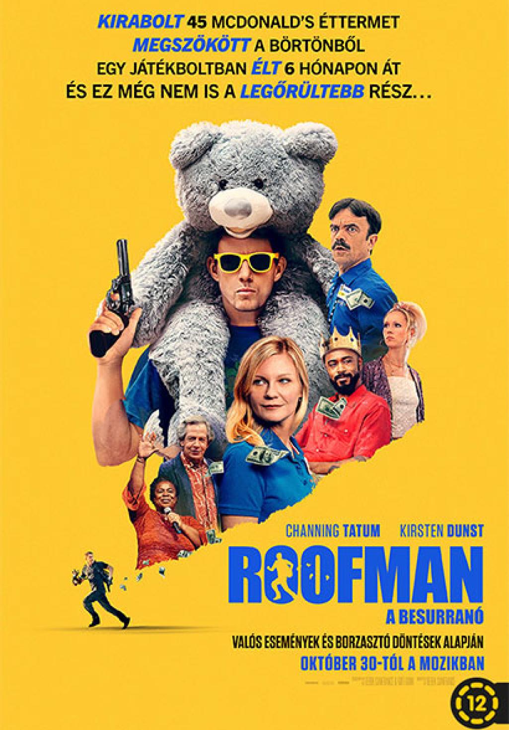 Roofman – A besurranó